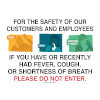 For the safety of our customers and employees