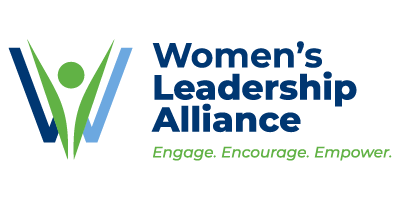 Women's Leadership Alliance - Engage, Encourage, Empower.